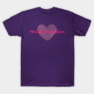 Miss Steal Your Heart T-Shirt